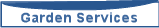 Garden Services
