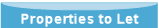 Properties to Let